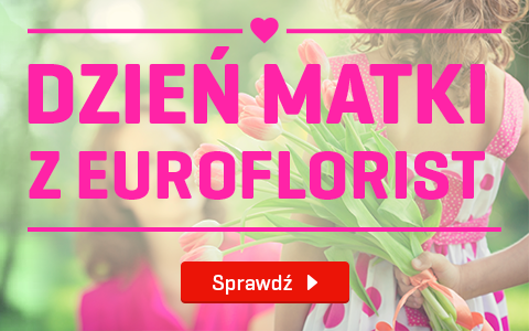 Konkurs "Dzień Matki z Euroflorist"