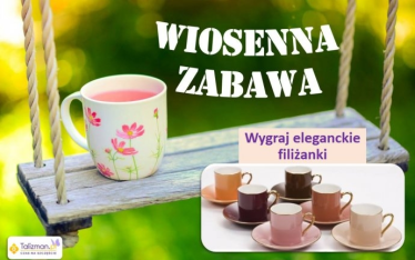 Konkurs: wygraj eleganckie filiżanki od TalizmanPL