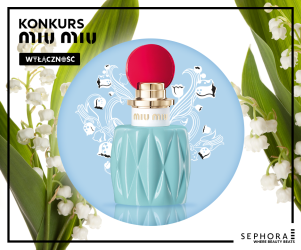 Konkurs fotograficzny: wygraj wodę perfumowaną MIU MIU