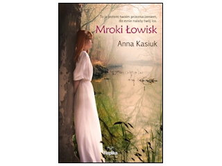 Wygraj książkę "Mroki Łowisk. Łowiska tom 2" do godz. 20:00