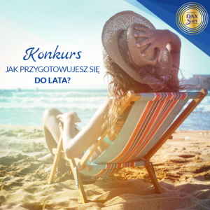 Konkurs "Jak przygotowujesz się do lata?"