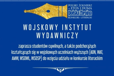 Konkurs "Polski Żołnierz – etos i duma – na przykładzie historycznym lub współczesnym”