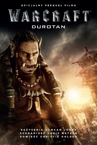 Wygraj książkę "Warcraft: Durotan" do godz. 12:00