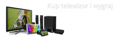 Kup telewizor i wygraj mistrzowskie nagrody