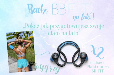 Wygraj słuchawki BB FIT Plantronics