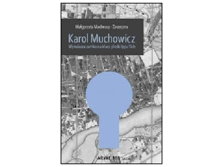 Wygraj książkę "Karol Muchowicz. Wynalazca zamka na płaski klucz typu Yale" do godz. 20:00