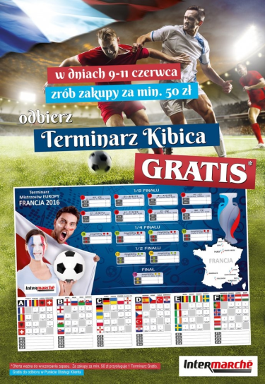 Zrób zakupy i otrzymaj "Terminarz Kibica" Intermarche