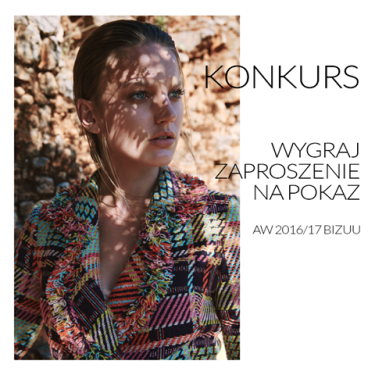 Wygraj zaproszenie na pokaz Bizuu