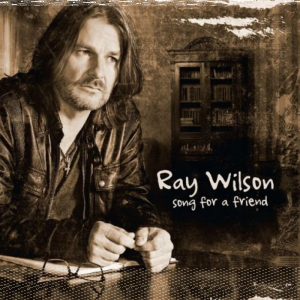 Wygraj najnowszy album Raya Wilsona "Song For A Friend"