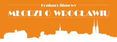 Konkurs "Młodzi o Wrocławiu"