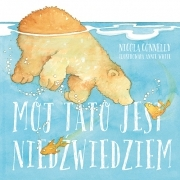 Wygraj książkę "Mój tato jest niedźwiedziem"