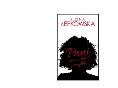 Wygraj pierwszą powieść Ilony Łepkowskiej "Pani mnie z kimś pomyliła"