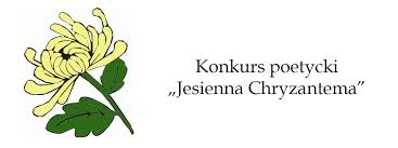 XLII edycja Ogólnopolskiego Konkursu Poetyckiego „Jesienna Chryzantema”