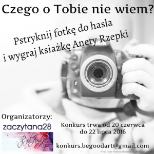 Wygraj książkę Anety Rzepki "Czego o Tobie nie wiem"