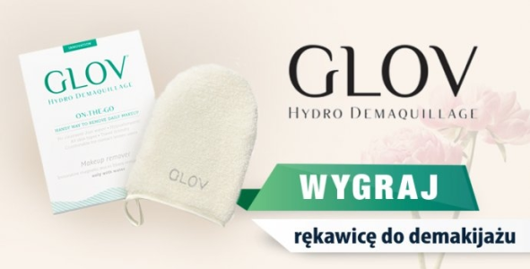 Wygraj rękawice do demakijażu GLOV on-the-go, Toruń