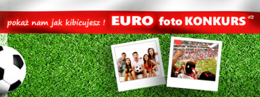 EuroKonkurs #2 Pokaż nam jak kibicujesz!