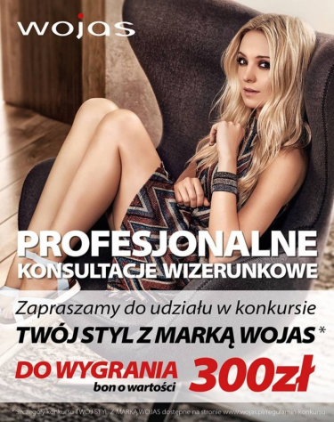 Konkurs "Twój styl z marką Wojas"