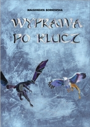 Wygraj książkę "Wyprawa po klucz"