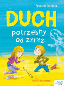 Konkurs "Duch potrzebny od zaraz"