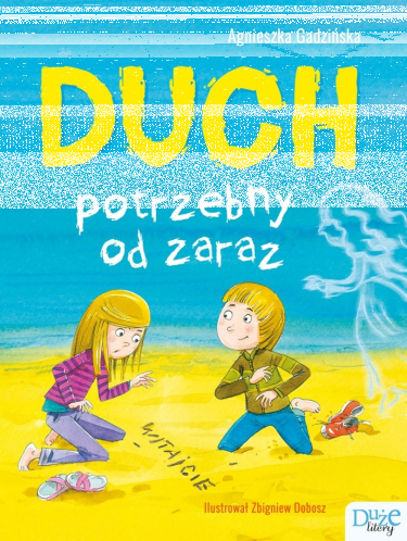 Konkurs "Duch potrzebny od zaraz"