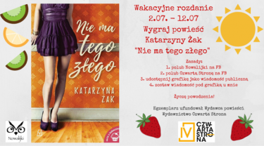 Wygraj powieść Katarzyny Żak "Nie ma tego złego"