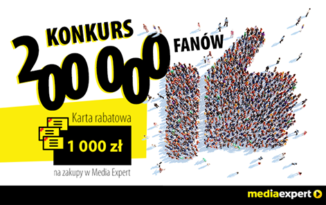Konkurs z okazji 200 000 tys. fanów Media Expert