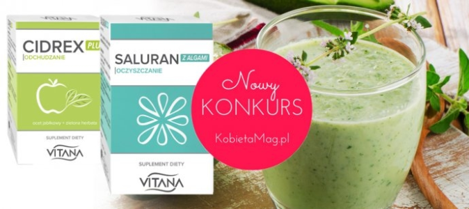 Konkurs "Lato z suplementami marki Vitana – Cidrex i Saluran"