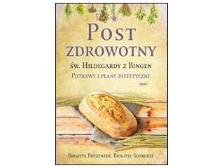 Wygraj książkę "Post zdrowotny św. Hildegardy z Bingen" do godz. 20:00