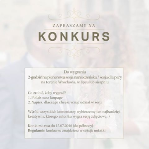 Konkurs "2 godzinna plenerowa sesja narzeczeńska" Wrocław