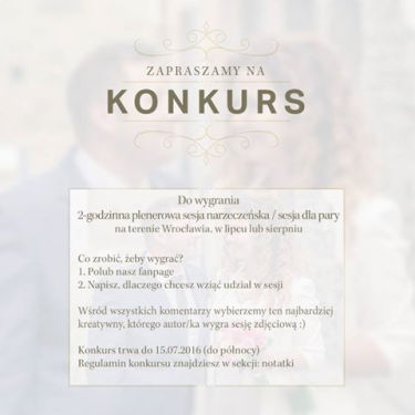 Konkurs "2 godzinna plenerowa sesja narzeczeńska" Wrocław
