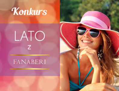 Konkurs "Lato z Fanaberi"