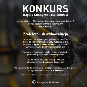 Konkurs "Raport Kreatywnie dla Zdrowia"