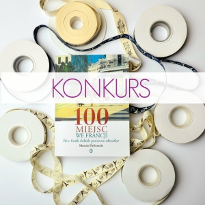 Konkurs "100 miejsc we Francji"