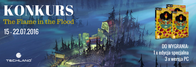 Konkurs "Survivalowy - The Flame In The Flood"