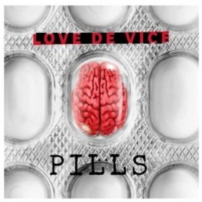 Wygraj płytę Love de Vice - Pills, do godz. 23:00