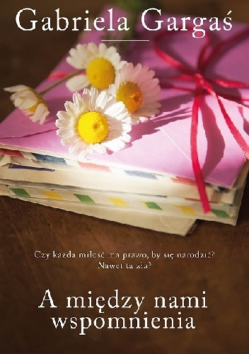 Wygraj książkę "A między nami wspomnienia"