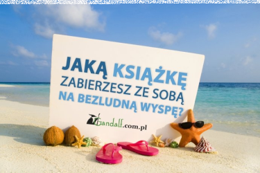 Konkurs "Jaką książkę zabierzesz ze sobą na bezludną wyspę?"