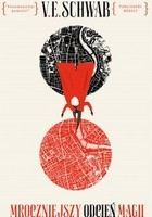 Wygraj powieść "Mroczniejszy odcień magii"