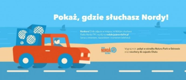 Konkurs "Pokaż, gdzie słuchasz Nordy i wygraj wakacje dla całej rodziny"