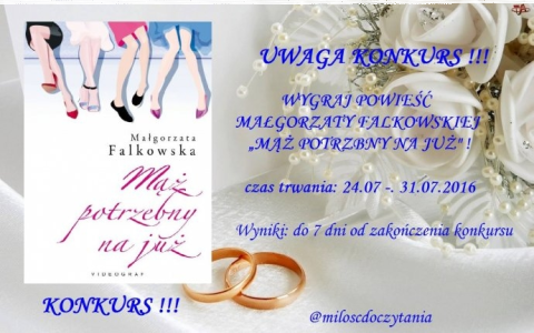 Wygraj książkę "Mąż porzebny na już" M. Falkowskiej