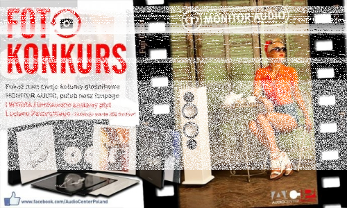 Konkurs fotograficzny "Monitor Audio"