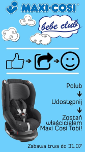 Konkurs "Maxi Cosi Tobi z Bebe"