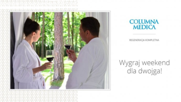 Konkurs "Weekend dla dwojga w Columna Medica"