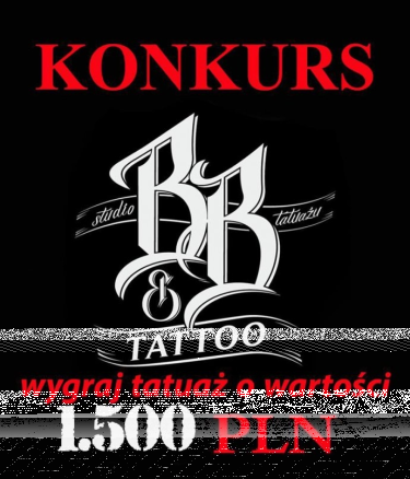 Wygraj tatuaż w Studio Tatuażu B&B Tattoo, Szczecin