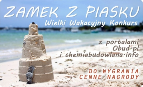 Wakacyjny konkurs "Zamki na piasku"