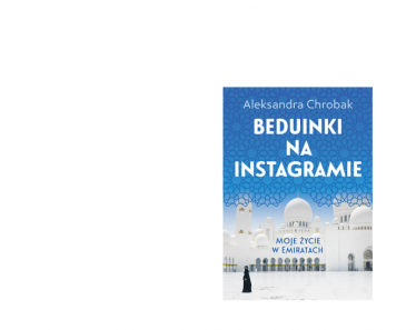 Wygraj książkę Aleksandry Chrobak pt. "Beduinki na Instagramie"