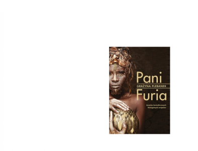 Wygraj powieść Grażyny Plebanek pt. "Pani Furia"
