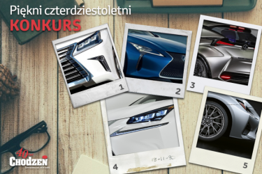 Konkurs "Piękni czterdziestoletni - Lexus"