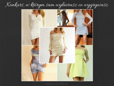 Konkurs "Wakacyjna zabawa, w której sama wybierasz nagrodę"
