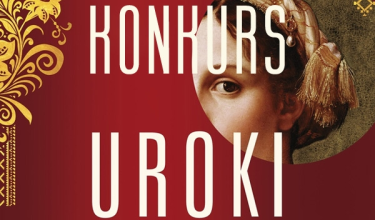 Wygraj egzemplarze powieści "Uroki" Kathryn Harrison